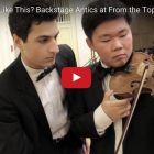 Ever wonder what happens backstage at From the Top?